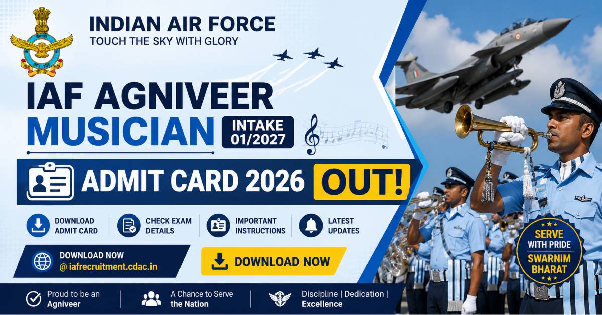 IAF Agniveer Musician intake 01 2027 Admit Card 2026 Out 